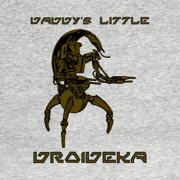 Daddy's Little Droideka by Freq501